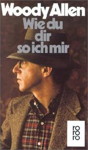 Cover of: Wie du dir, so ich mir by Woody Allen