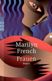 Cover of: Frauen. Roman. by Marilyn French