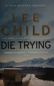 Cover of: Die trying by Lee Child