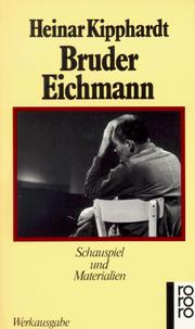 Cover of: Bruder Eichmann: Schauspiel und Materialien