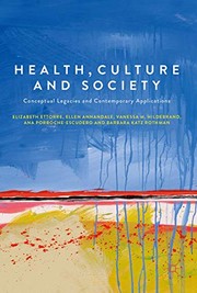 Cover of: Health, Culture and Society: Conceptual Legacies and Contemporary Applications