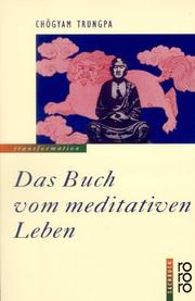 Cover of: Das Buch vom meditativen Leben.
