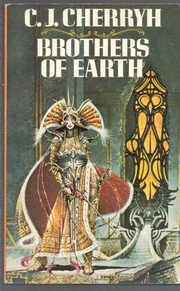 Cover of: BROTHERS OF EARTH by C. J. Cherryh