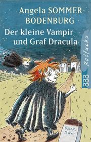 Cover of: Der kleine Vampir und Graf Dracula. by Angela Sommer-Bodenburg, Amelie Glienke
