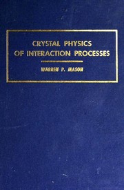 Cover of: Crystal physics of interaction processes
