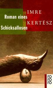 Cover of: Roman Eines Schicksallosen by Imre Kertész, Imre Kertész