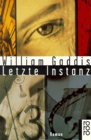 Cover of: Letzte Instanz. by William Gaddis