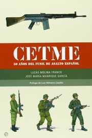Cover of: CETME: 50 años del fusil de asalto español