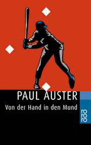 Cover of: Von der Hand in den Mund. Eine Chronik früher Fehlschläge.