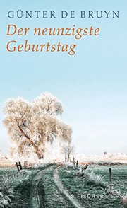 Cover of: Der neunzigste Geburtstag: Ein ländliches Idyll