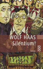 Cover of: Silentium. by Wolf Haas