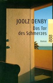 Cover of: Das Tor des Schmerzes. by Joolz Denby