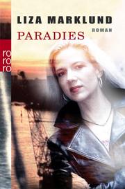 Cover of: Paradies. by Liza Marklund