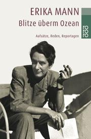 Cover of: Blitze überm Ozean. Aufsätze, Reden, Reportagen.
