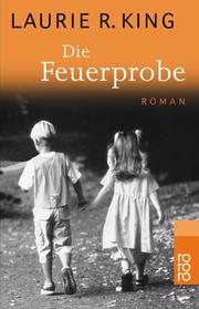 Cover of: Die Feuerprobe. by Laurie R. King