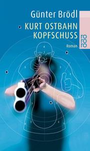 Cover of: Kurt Ostbahn: Kopfschuss.