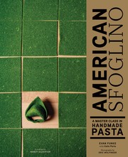 American Sfoglino by Evan Funke, Katie Parla