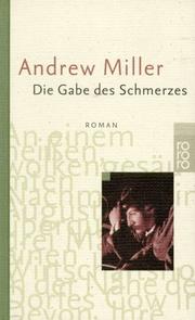 Cover of: Die Gabe des Schmerzes. Sonderausgabe.