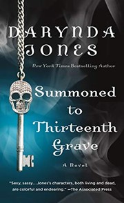 Cover of: Summoned to Thirteenth Grave by Darynda Jones