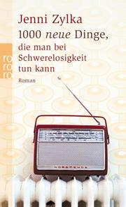 Cover of: 1000 neue Dinge, die man bei Schwerelosigkeit tun kann.