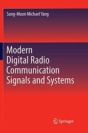 Modern Digital Radio Communication Signals and Systems by Sung-Moon Michael Yang
