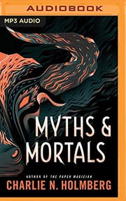 Cover of: Myths and Mortals