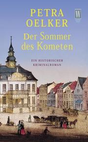 Cover of: Der Sommer des Kometen. Ein historischer Kriminalroman.