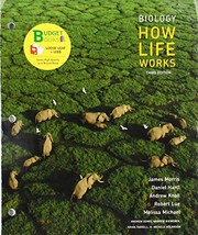 Cover of: Loose-leaf Version for Biology How Life Works 3e & LaunchPad for Biology: How Life Works 3e
