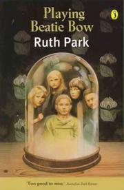 Cover of: Playing Beatie Bow by Ruth Park
