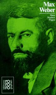 Cover of: Max Weber mit Selbstzeugnissen und Bilddokumenten