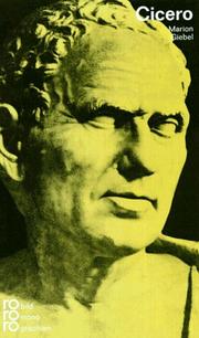 Cover of: Marcus Tullius Cicero in Selbstzeugnissen und Bilddokumenten by Marion Giebel