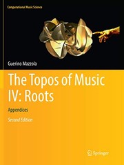 Cover of: The Topos of Music IV : Roots: Appendices