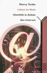Cover of: Leben im Netz. Identität in Zeiten des Internet.