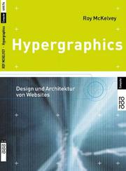 Cover of: Hypergraphics. Design und Architektur von Websites.
