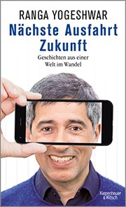 Cover of: Nächste Ausfahrt Zukunft by Ranga Yogeshwar