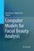 Cover of: Computer Models for Facial Beauty Analysis