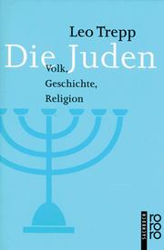 Cover of: Die Juden. Volk, Geschichte, Religion.