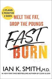Cover of: Fast Burn!: Melt Fat for Good--2 Plans, 2 Months, 2 Sizes
