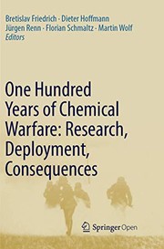 Cover of: One Hundred Years of Chemical Warfare: Research, Deployment, Consequences