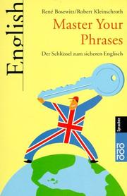 Cover of: Master Your Phrases. Der Schlüssel zum sicheren Englisch. (Lernmaterialien)