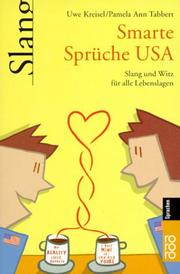 Cover of: Smarte Sprüche USA. Slang und Witz für alle Lebenslagen.