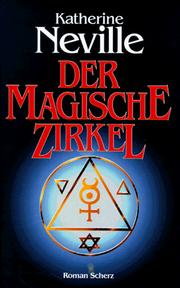 Cover of: Der magische Zirkel. by Katherine Neville, Katherine Neville