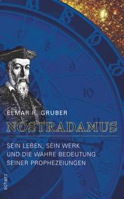 Cover of: Nostradamus. by Elmar R. Gruber