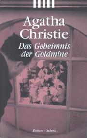 Cover of: Das Geheimnis der Goldmine. by Agatha Christie, Agatha Christie