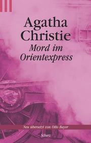 Cover of: Mord im Orientexpress. by Agatha Christie