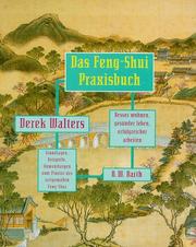 Cover of: Das Feng- Shui Praxisbuch. Besser wohnen, gesünder leben, erfolgreicher arbeiten.