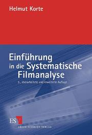 Cover of: Einführung in die systematische Filmanalyse: ein Arbeitsbuch : mit Beispielanalysen von Peter Drexler ... zu Zabriskie Point (Antonioni 1969), Misery (Reiner 1990), Schindlers Liste (Spielberg 1993), Romeo und Julia (Luhrmann 1996)