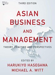 Asian Business and Management by Harukiyo Hasegawa, Michael A Witt