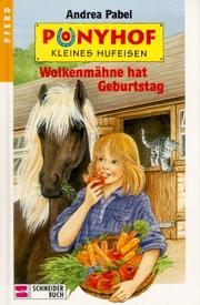 Cover of: Ponyhof Kleines Hufeisen, Bd.9, Wolkenmähne hat Geburtstag