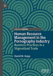Cover of: Human Resource Management in the Pornography Industry by David M. Kopp
